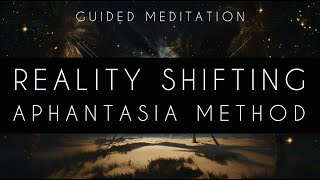 Reality Shifting  Aphantasia Method  Soft Voice Guided Meditation for Sleep amp Dreams [upl. by Standing]