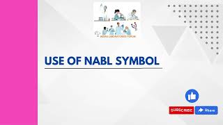 Use of NABL symbol amp Actions for misuse of NABL Symbol [upl. by Middendorf]