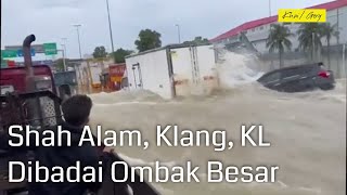 Banjir Lembah klang Terburuk 2021 I Tempias taufan Rai I FLOOD KUALA LUMPURSHAH ALAMKLANG [upl. by Granger]