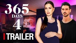 365 Days 4 Trailer amp First Look  LEAKED Footage [upl. by Ilario]