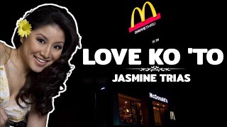 Jasmine Trias  LOVE KO TO Lyrics video  JAN amp REM [upl. by Rue]