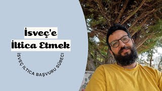 İsveçe İltica Etmek İltica Başvuru Süreçleri [upl. by Kieran]