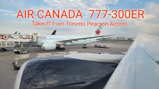 Air Canada 777  300ER  Takeoff from Toronto Pearson International Airport [upl. by Obola]