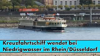 Flusskreuzfahrtschiff wendet bei Niedrigwasser im Rhein bei Düsseldorf [upl. by Edualc98]