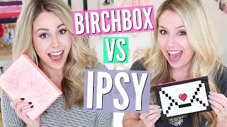 Unboxing BIRCHBOX vs IPSY  February  eleventhgorgeous [upl. by Annmarie61]