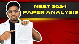 NEET 2024 PAPER ANALYSIS [upl. by Nirtiac216]