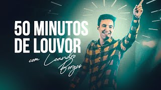 Leandro Borges  50 minutos de Louvor e ministração [upl. by Randall]