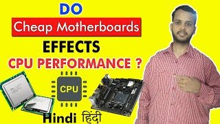 Do Cheap  Budget Motherboards Affects CPU Performance  Explained HindiUrdu [upl. by Yddet]