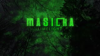 Masicka  Limelight Lyric Video [upl. by Esimorp]