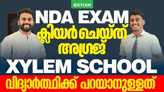 NDA Exam ക്ലിയർ ചെയ്ത് അഗ്രജ്  Xylem School വിദ്യാർത്ഥിക്ക് പറയാനുള്ളത്  Xylem NEST [upl. by Heck44]