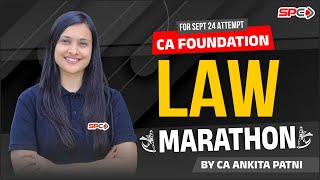 CA Foundation Law Marathon  By CA Ankita Patni Sept 24 Attempt [upl. by Akiras304]