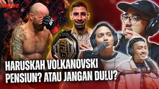 VOLKANOVSKI PENSIUN ATAU JANGAN DULU podcastduelufc 23 [upl. by Inig]