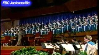 The Love of God  FBC Choir FBC Jacksonville FL [upl. by Abrams932]