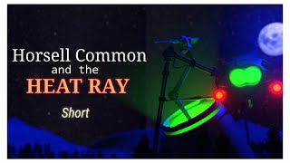 C4DWOTW Horsell common and the heat ray short  War of the worlds jeff waynes [upl. by Romina]