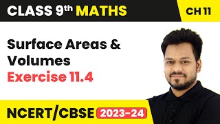 Surface Areas and Volumes  Exercise 114  Class 9 Maths Chapter 11 [upl. by Kcirted]