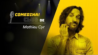 ComediHa Club de Mathieu Cyr l Humoriste québécois [upl. by Atte]