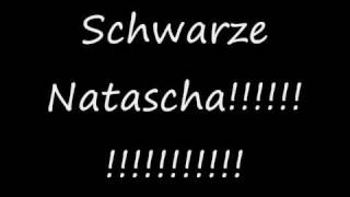 Schwarze Natascha [upl. by Wilhide]