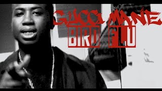 Gucci Mane quotBird Fluquot Music Video [upl. by Darooge386]