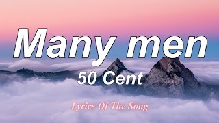 50 Cent  Many men Lyrics [upl. by Repsaj]