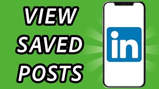 How to view saved posts in Linkedin app FULL GUIDE [upl. by Kinnard]