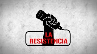 LA RESISTENCIA  8 DE OCTUBRE DE 2024 [upl. by Artap751]