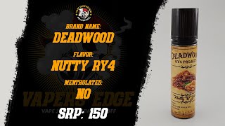 Deadwood Project RY4 Nutty RY4 Vape Juice Review Philippines [upl. by Tiedeman]