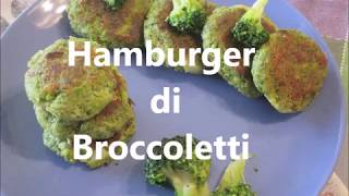 HAMBURGER DI BROCCOLETTIRICETTA VEGETARIANA DI HAMBURGERHAMBURGER DI VERDUREHeidi Factotum [upl. by Henigman]