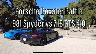 Boxster Battle Porsche 981 Spyder vs 718 GTS 40l [upl. by Lawler]