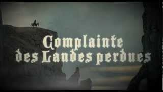 Complainte des Landes Perdues  Bande annonce [upl. by Porter]