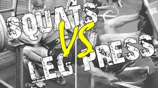 Squats Versus Leg Presses  Real Talk [upl. by Tallu852]