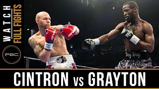 Cintron vs Grayton FULL FIGHT March 17 2017  PBC on BOUNCE [upl. by Abigale]