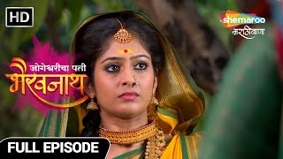 Jogeshwaricha Pati Bhairavnath  जोगेश्वरी मांत्रिकाला धडा शिकवणार  Full Ep 227  TV Show [upl. by Anyl]