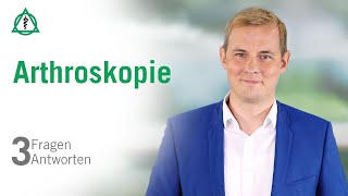 Arthroskopie 3 Fragen 3 Antworten  Asklepios [upl. by Fortune]