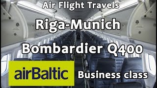 Trip Report  Riga to Munich  Air Baltic  Bombardier Q400  Business Class  RIX  MUC  ΒΤ221 [upl. by Cordi679]