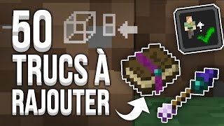 50 TRUCS QUIL FAUT ABSOLUMENT RAJOUTER DANS MINECRAFT [upl. by Llohcin]