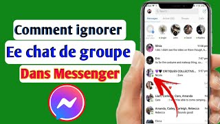 Comment restreindre le groupe de messagerie  Comment ignorer la discussion de groupe dans Messenger [upl. by Chassin333]