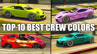 Top 10 BEST Crew Colors In GTA 5 Online Bright ColorsClean Colors amp More [upl. by Epilif]