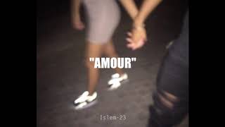 Islem23  Amour [upl. by Balliett]