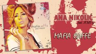 Ana Nikolic feat Ami G  Mafia Caffe  Audio 2010 HD [upl. by Desta]