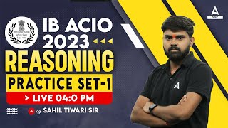 IB ACIO 2023  IB ACIO Reasoning Classes By Sahil Sir  IB ACIO Reasoning Practice Set1 [upl. by Aicssej165]