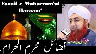 Fazail e Muharramul Haraam by Shaikh e KaamilMufti Muhammad Akmal Madani Sahib [upl. by Leonardo]