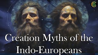 Reconstructing the Proto IndoEuropean Myth of Creation [upl. by Mloclam]