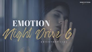 Emotion Night Drive Mashup 6  Chillout Remix 2021 Sad Song  Bollywood Lofi  BICKY OFFICIAL [upl. by Eelarual151]