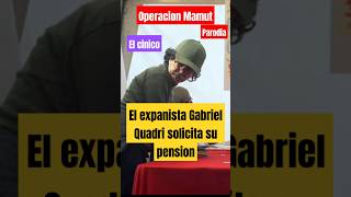 Expanista Gabriel Quadri solicita su pension de Adulto mayor OPERACION MAMUT quotPARODIAquot ultimahora [upl. by Guenevere753]