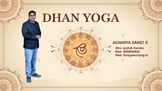 Lesson 22  Dhan Yoga [upl. by Rech]