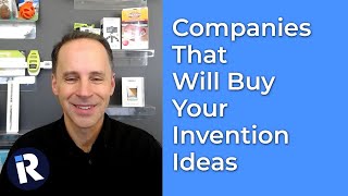 Companies That Will Buy Your Invention Ideas [upl. by Halas]