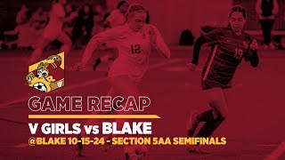 ⚽️ Game RecapTeddy Girls Varsity vs Blake 101524 [upl. by Horsey]