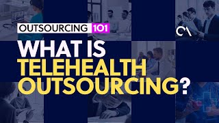 What is Telehealth Outsourcing telehealthservices [upl. by Rednasela178]