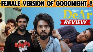 Dear Movie Review  By Fdfs With Mogi  GV Prakash  Aiswarya Rajesh  Anad Ravichandran [upl. by Stanfield]