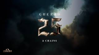 G Herbo  2 Chains Official Audio [upl. by Niwre]